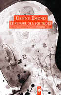 Repaire des solitudes (Le)